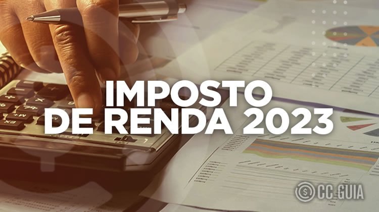 Como fazer a declaração do Imposto de Renda 2023